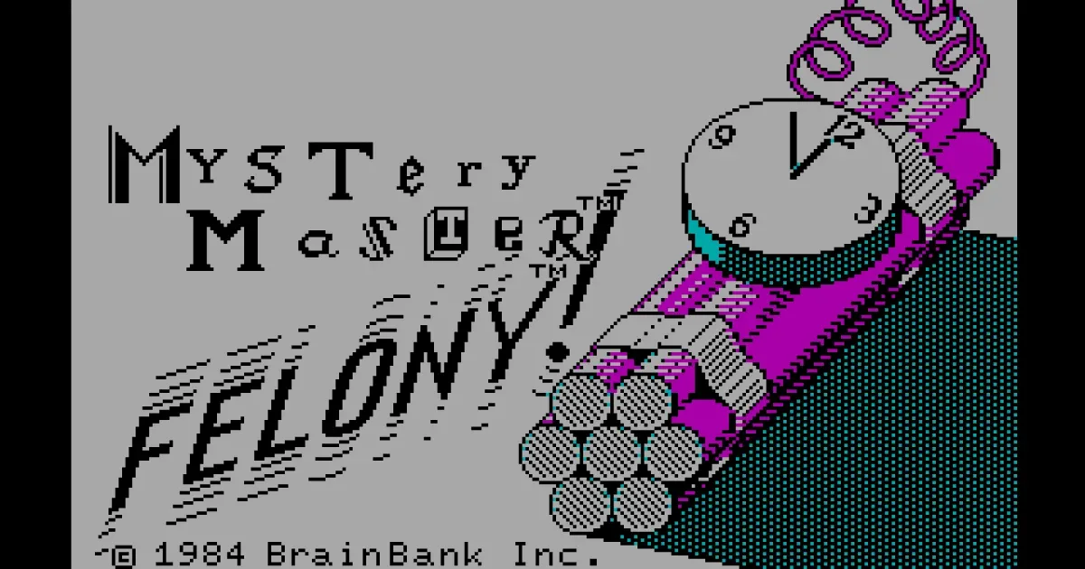 Mystery Master: Felony!