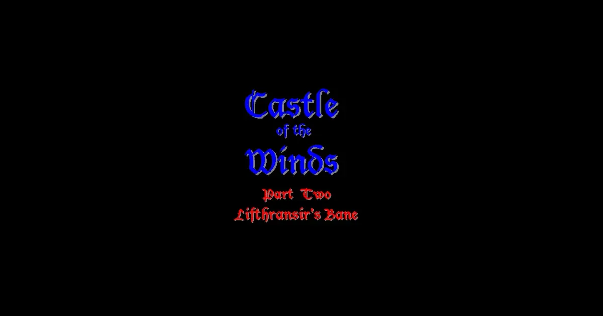 Castle of the Winds II: Lifthransir’s Bane