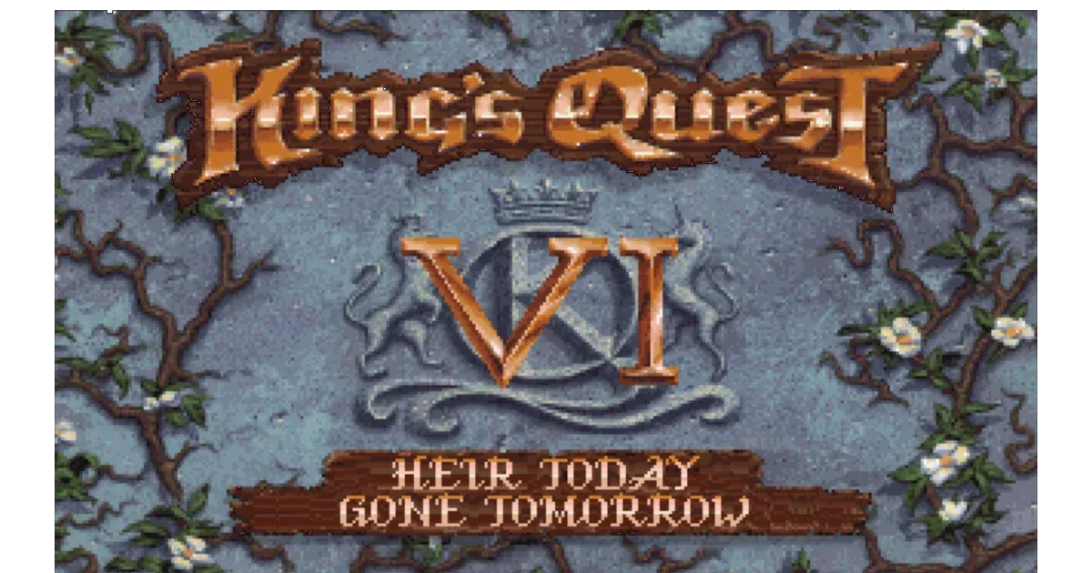 Kings Quest VI: Heir Today, Gone Tomorrow